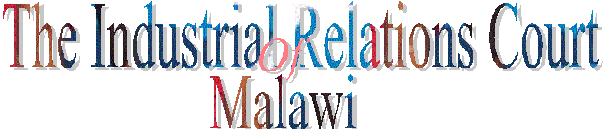 The Industrial Relations Court Of Malawi